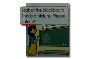 Look at the blackboard. This is a picture. Please color it!