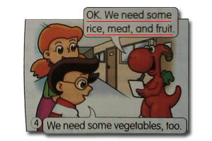 OK. We need some rice, meat, and fruit.