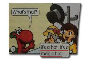 It's a hat. It's a magic hat.