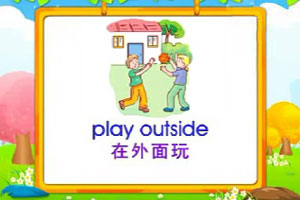 play outside